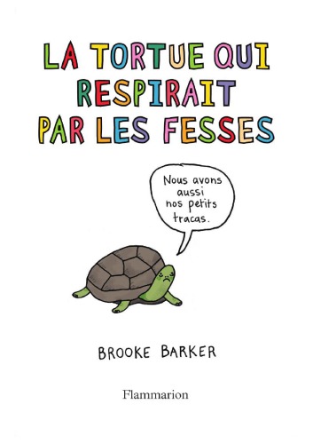 La tortue qui respirait par les