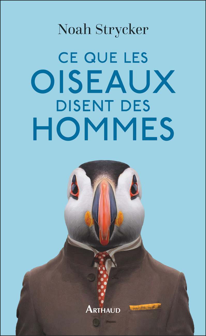 Ce que les oiseaux disent des hommes