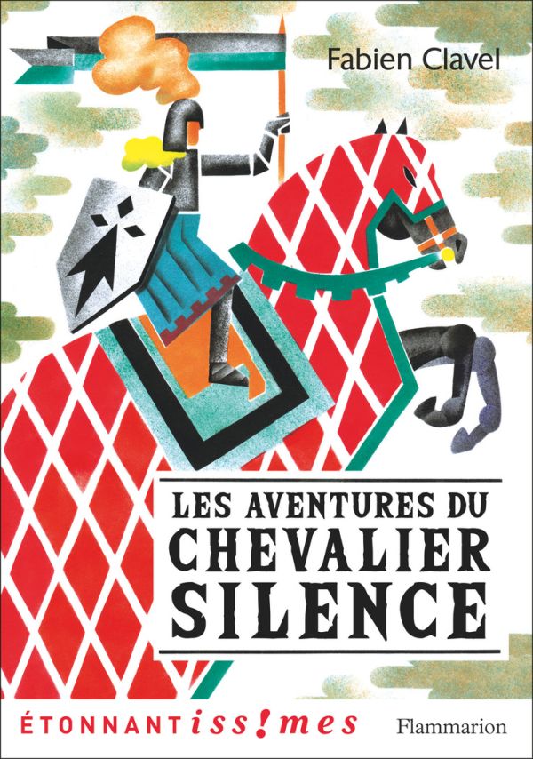 Les aventures du chevalier Silence