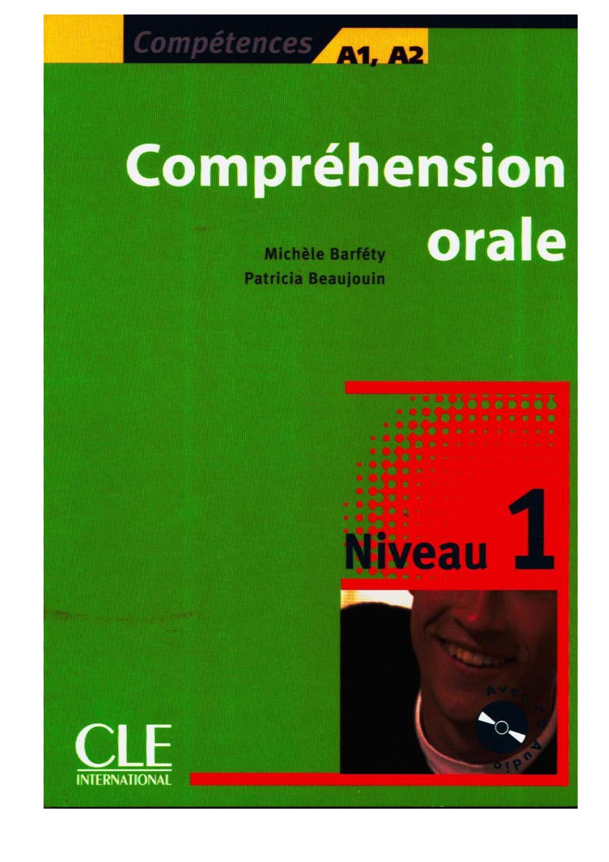 Compréhension orale, Niveau 1 (A1, A2)