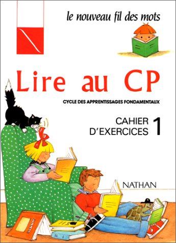 LIRE AU CP . Cahier d'exercices 1