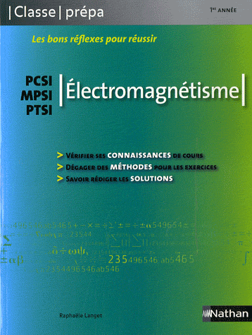 Électromagnétisme : PCSI, MPSI, PTSI