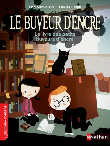 Le buveur d'encre : Le livre des petits buveurs d'encre