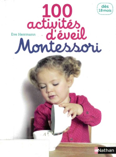 100 activités d'éveil Montessori