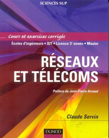 Réseaux Et Télécoms   Cours Et Exercices Corrigés