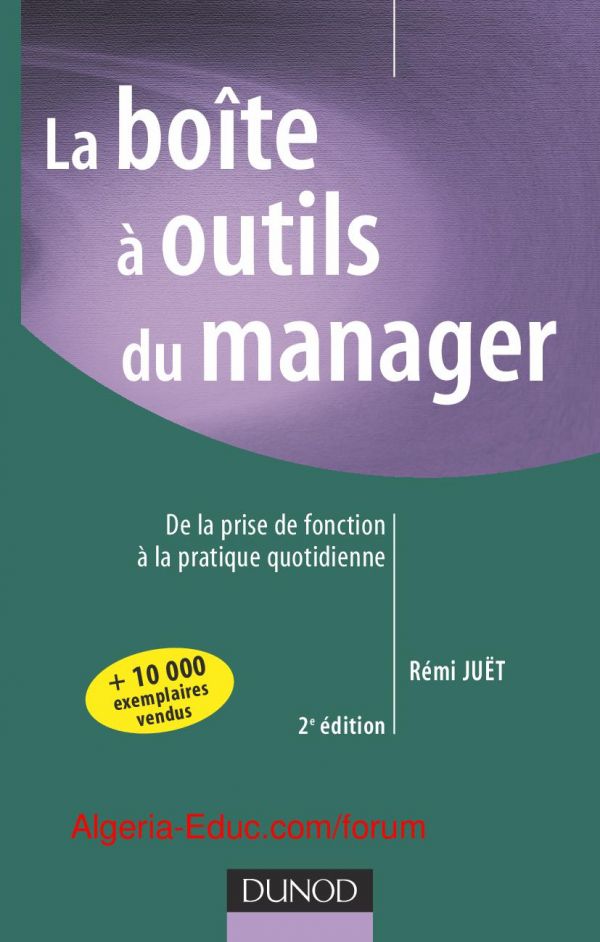 La boîte à outils du manager : de la prise de fonction à la pratique quotidienne