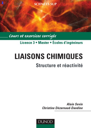 Liaisons chimiques : structure et réactivité