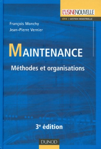 Maintenance : méthodes et organisations