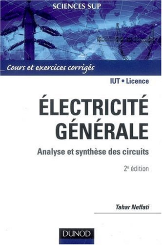 Electricité générale : Analyse et synthèse des circuits