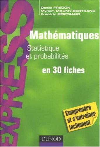 Mathématiques L1/L2 : Statistique et probabilités en 30 fiches