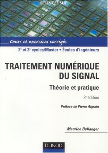 Traitement numérique du signal : théorie et pratique