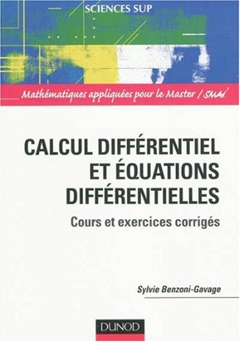 Calcul différentiel et équations différentielles : cours et exercices corrigés