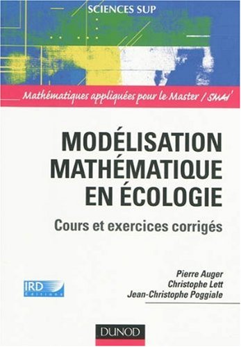 Modélisation mathématique en écologie : cours et exercices corrigés