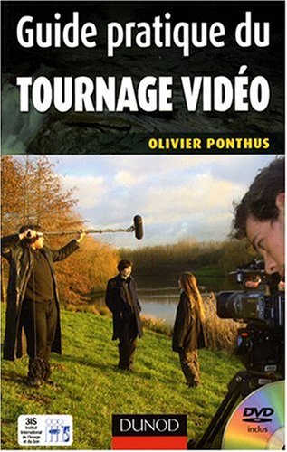 Guide pratique du tournage vidéo