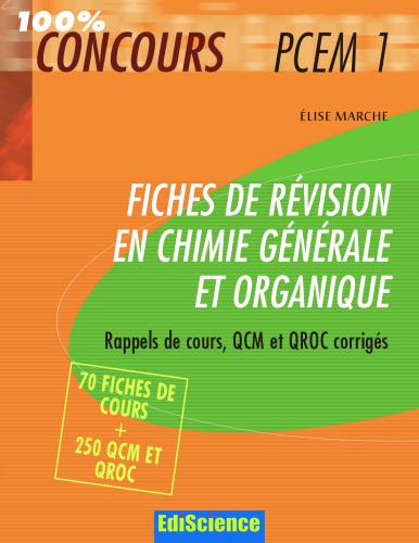 Fiches de révision en chimie générale : rappels de cours, QCM et QROC corrigés