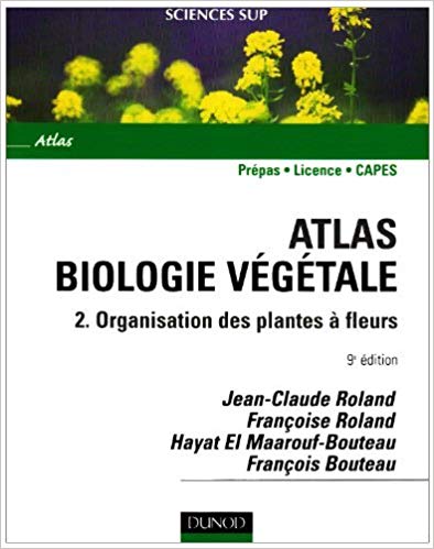 Atlas de biologie végétale. / Tome 2