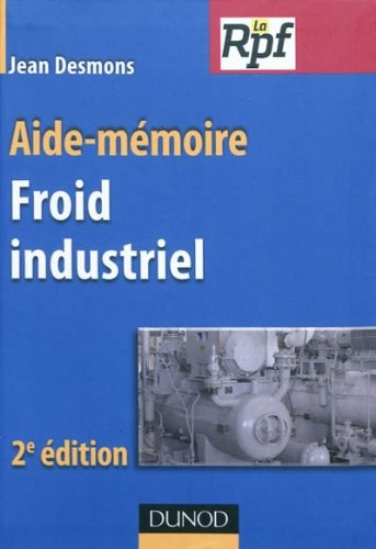 Froid industriel : aide-mémoire