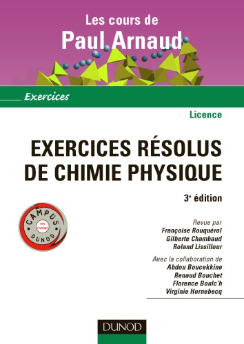 Exercices résolus de chimie physique : les cours de Paul Arnaud