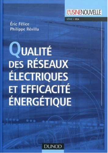 Qualité des réseaux électriques et efficacité énergétique