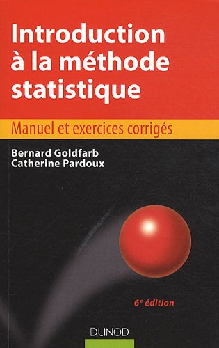 Introduction Ã La MÃ©thode Statistique (French Edition)