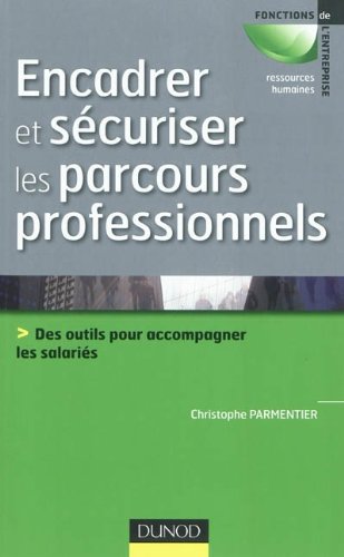 Encadrer Et Securiser Les Parcours Professionnels