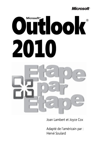 Microsoft® Outlook® 2010: étape par étape