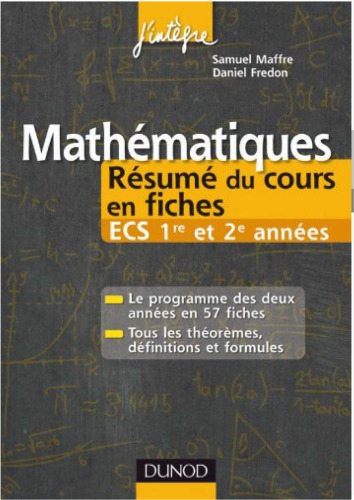 Mathématiques : résumé du cours en fiches : ECS 1re et 2e années