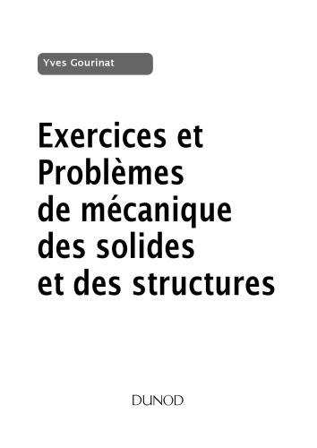 EXERCICES ET PROBLEMES DE MECANIQUE DES SOLIDES ET DES STRUCTURES