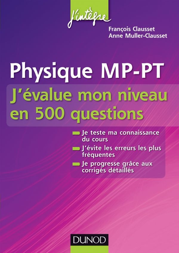 Physique MP-PT : J'évalue mon niveau en 500 questions