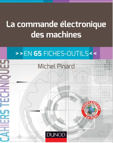 La commande électronique des machines.