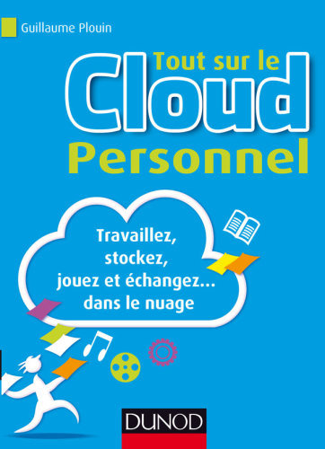 Tout Sur Le Cloud Personnel