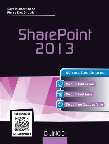 SharePoint 2013 40 recettes de pros