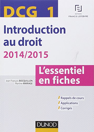 Dcg 1 - Introduction Au Droit - 2014/2015 - 6e Ed. - L'Essentiel En Fiches