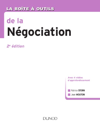 La boîte à outils de la négociation : avec 4 vidéos d'approfondissement