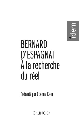 a la Recherche Du Reel - Presente Par Etienne Klein