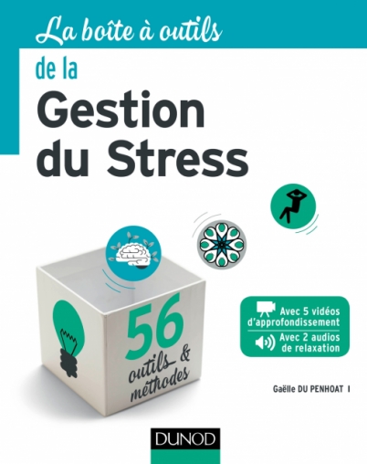 La Boite a Outils de La Gestion Du Stress