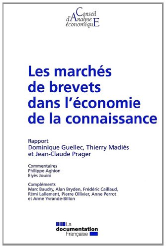 Les marchés de brevets dans l'économie de la connaissance