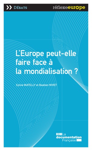 L'Europe peut-elle faire face à la mondialisation?