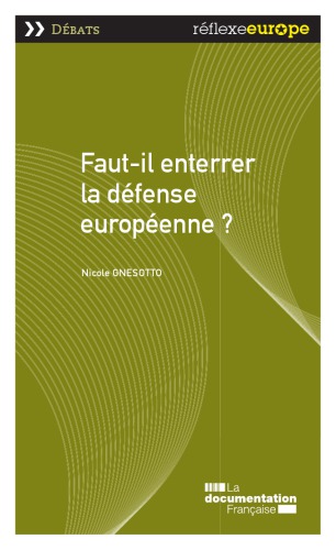 Faut-il enterrer la défense européenne