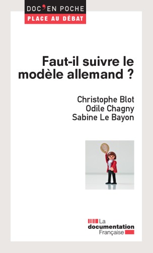 Faut-il suivre le modèle allemand?