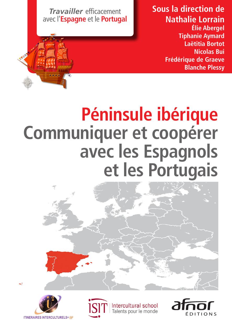 Péninsule ibérique : communiquer et coopérer avec les Espagnols et les Portugais