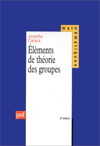 Eléments De Théorie Des Groupes