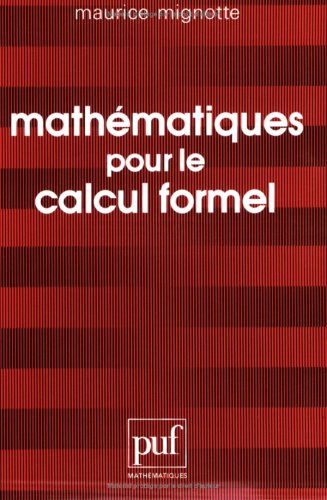 Mathématiques pour le calcul formel