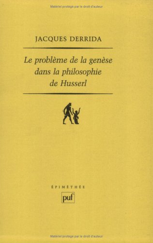 Le Problème De La Genèse Dans La Philosophie De Husserl