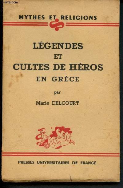 Legendes Et Cultes de Heros En Grece