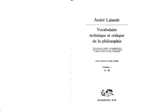 Vocabulaire technique et critique de la philosophie : revu par les membres et correspondants de la Société française de philosophie et publié avec leurs corrections et observations