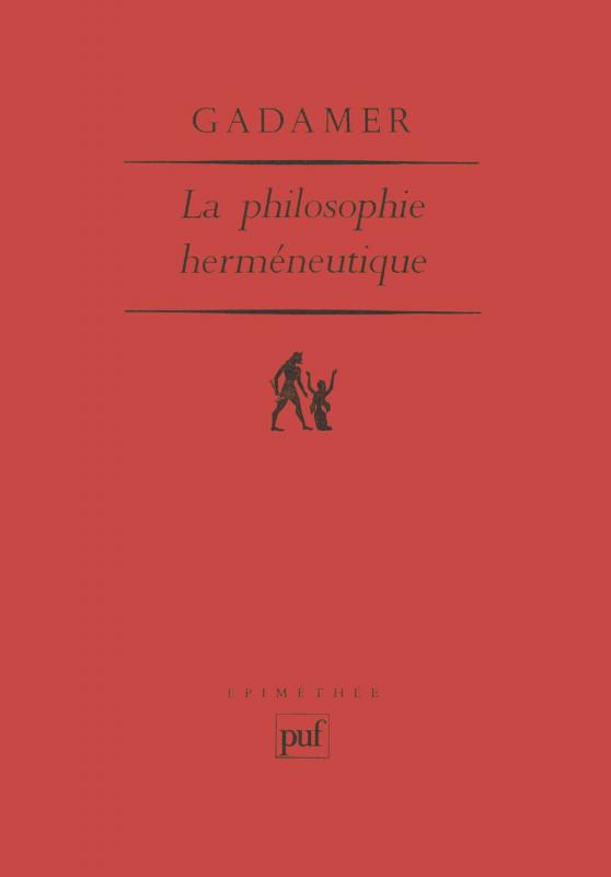 La Philosophie Herméneutique