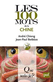 Les 100 mots de la Chine