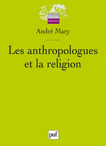 Les anthropologues et la religion