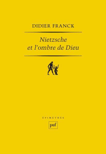 Nietzsche et l'ombre de Dieu